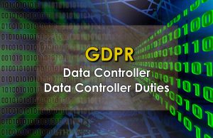 Read more about the article The Data Controller and Controller Duties